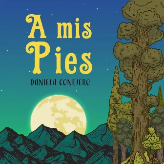 A Mis Pies by Daniela Conejero