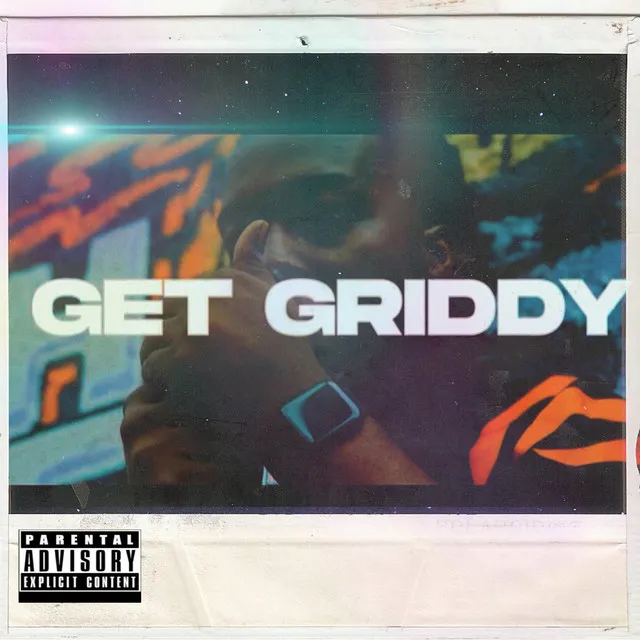 GET GRIDDY (Radio Edit)