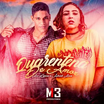 Quarentena de Amor by Adriel Max