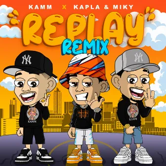 Replay (Remix) by Kamm