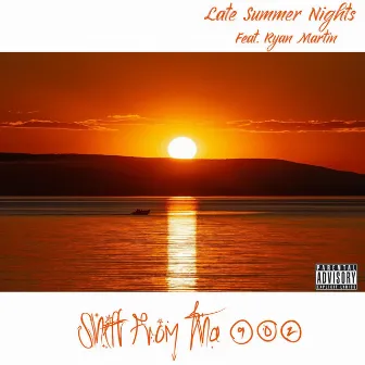 Late Summer Nights by Shift from tha 902