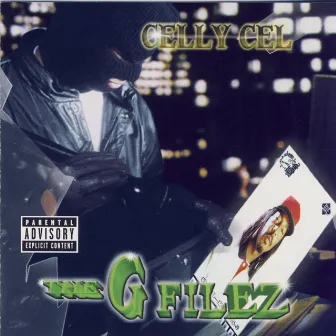 The G Filez by Celly Cel