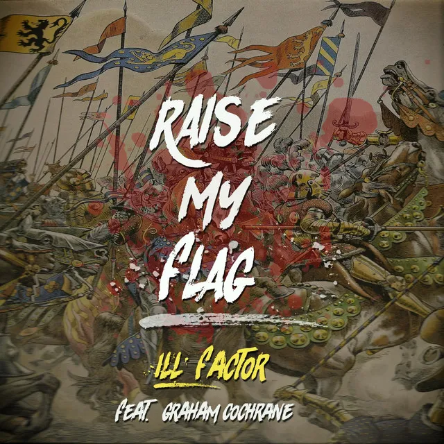 Raise My Flag