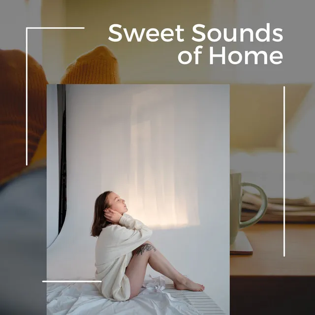 Sweet Sounds of Home