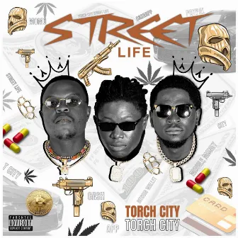 Street Life by Torch City