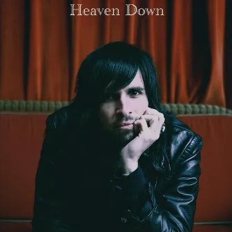 Heaven Down by Brent James