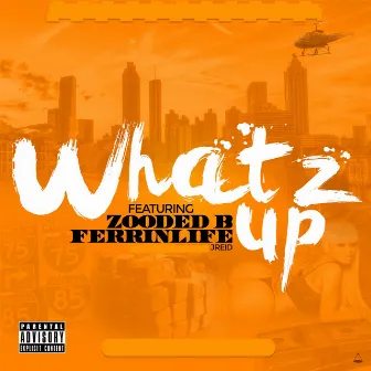 What's Up by J Reid