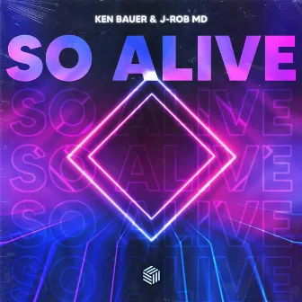 So Alive by J-Rob MD