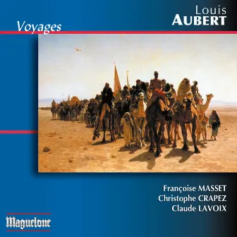 Aubert: Voyages by Christophe Crapez