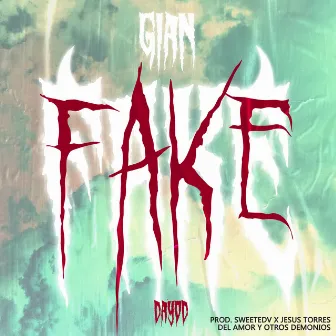 Fake by Gian