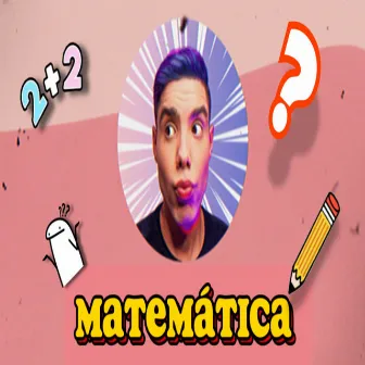 Matemática by Nick Gállavan