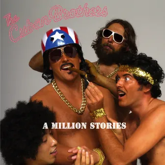 A Million Stories by The Cuban Brothers