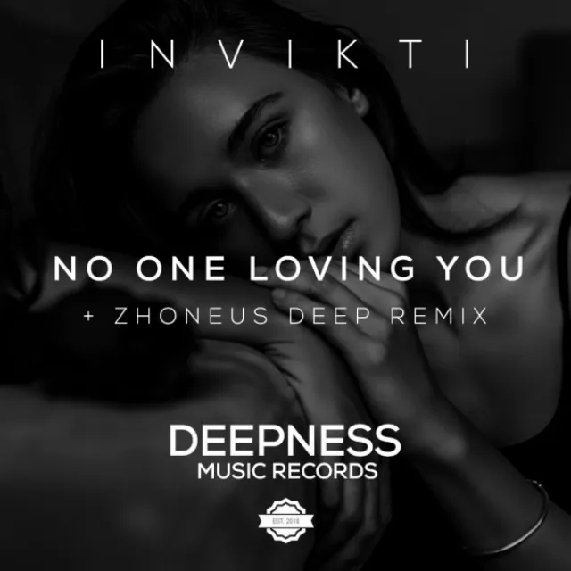 No One Loving You - Zhoneus Deep Remix