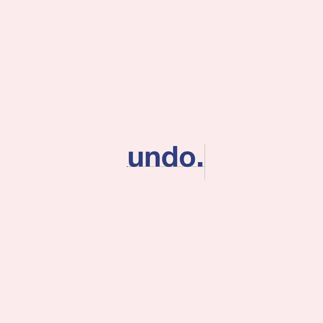 Undo