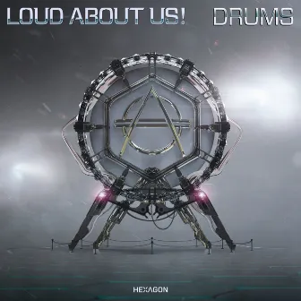 Drums by LOUD ABOUT US!