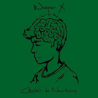 Castelo de Neurônios by Weeper X