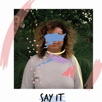 Say It by Anays