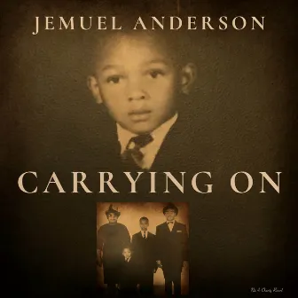 Carrying On by Jemuel Anderson