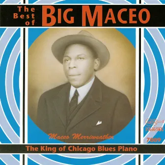 The King of Chicago Blues Piano by Big Maceo