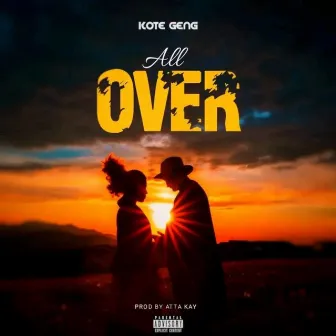 All over by Kote Geng