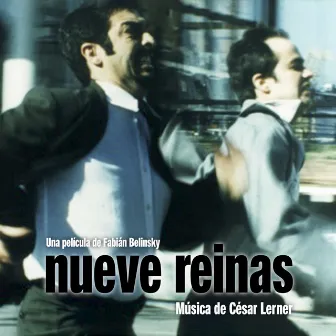 Nueve Reinas (Original Motion Picture Soundtrack) by César lerner