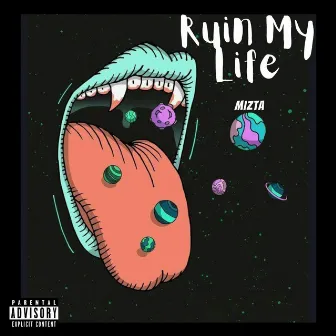 Ruin My Life by MiZta