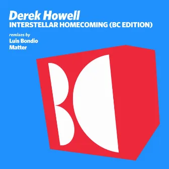 Interstellar Homecoming (BC Edition) by Derek Howell