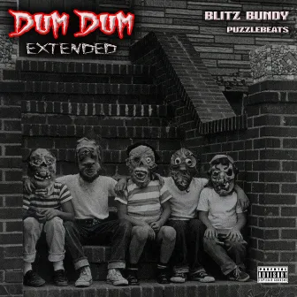 Dum Dum (Extended) by Blitz Bundy