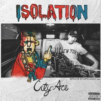 ISOLATION by CITY-ACE