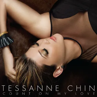 Count On My Love by Tessanne Chin