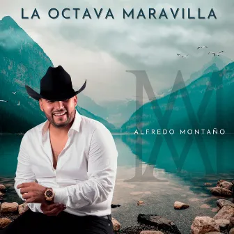 La Octava Maravilla by Alfredo Montaño