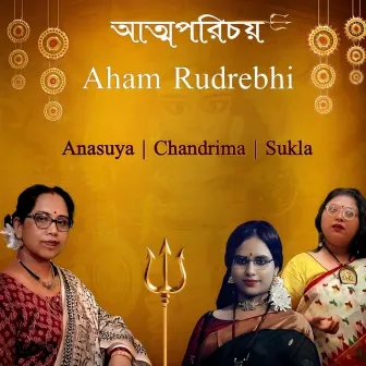 Aham Rudrebhi by Anasuya