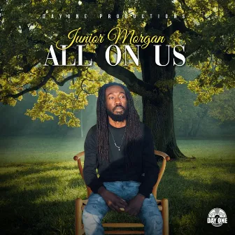 All on Us by Junior Morgan