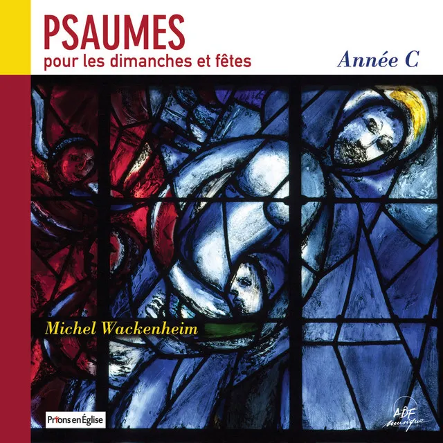 Psaume 18 "Seigneur, tu as les paroles de la vie éternelle" (6e lecture de la veillée pascale, années A, B et C)