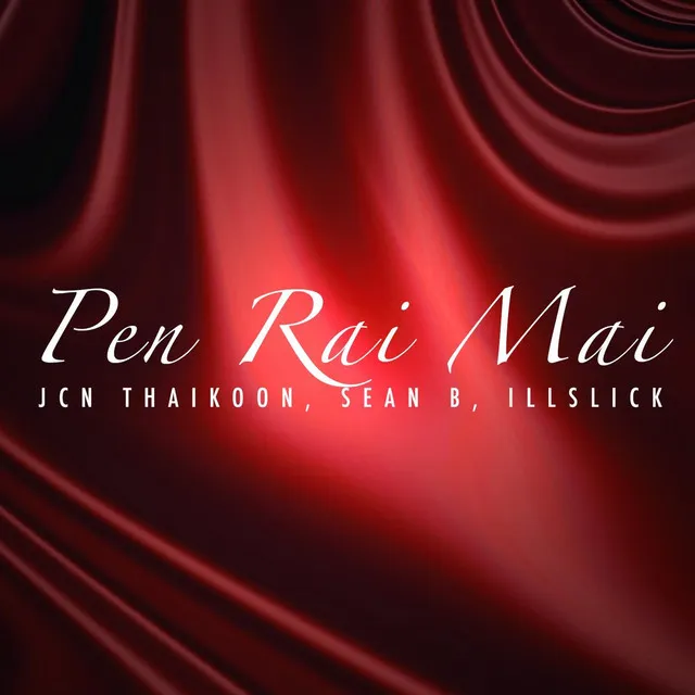 Pen Rai Mai