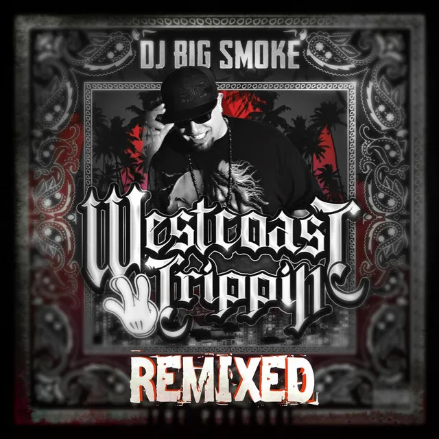 Westcoast Trippin' (Remixed & Revised)