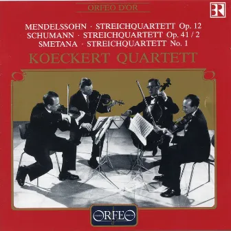 Mendelssohn, Schumann & Smetana: String Quartets by Unknown Artist