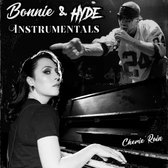 Bonnie & Hyde Instrumentals by Cherie Rain