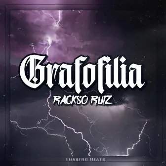 Grafofilia by Rackso Ruiz