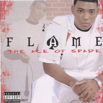 The Ace Of Spade by Flame