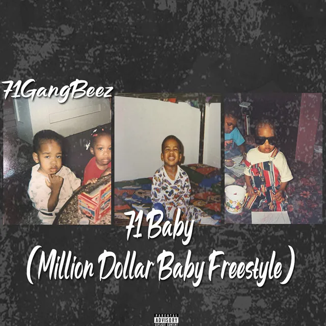 71 Baby(Million Dollar Baby Freestyle)