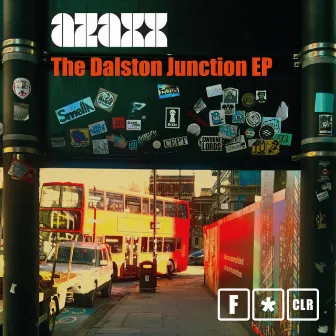 The Dalston Junction EP by Azaxx