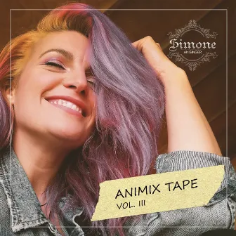 Animix Tape, Vol. III by Simo Weber