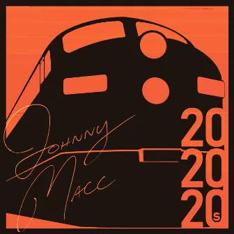 202020s by Johnny Macc