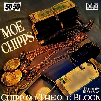 Chipp Off the Ole Block by Moe Chipps