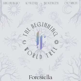 The Beginning : World Tree by Forestella