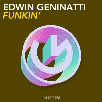 Funkin' by Edwin Geninatti