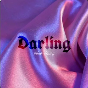 Darling by Blue Fancy