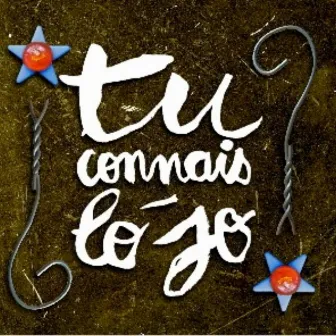 Tu connais Lo'Jo ? by Lo'Jo