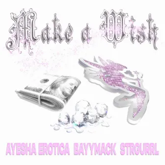 make a wish by Ayesha Erotica